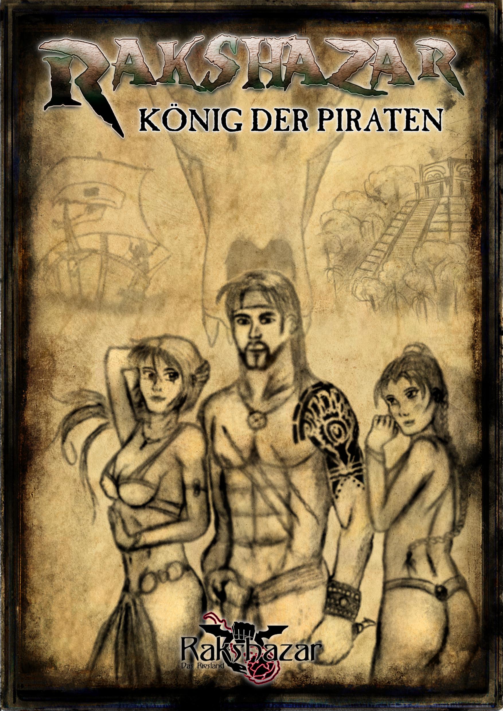 Rakshazar: König der Piraten